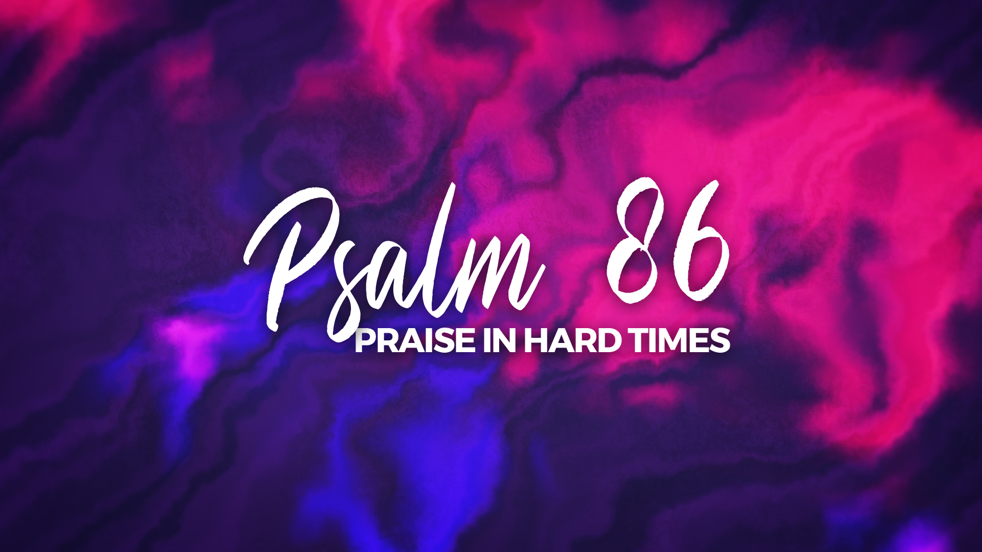 Psalm 86 | Dover Assembly of God