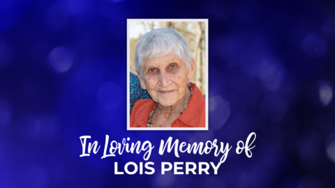 In Loving Memory of Lois Perry - Dover Assembly of God